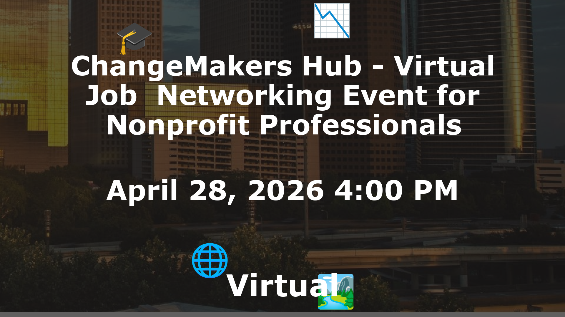 ChangeMakers Hub - Virtual Job  Networking Event for Nonprofit Professionals event image